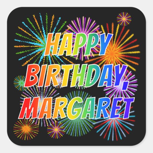 Voornaam "MARGARET", geun "HAPPY BIRTHDAY" Vierkante Sticker (Voorkant)