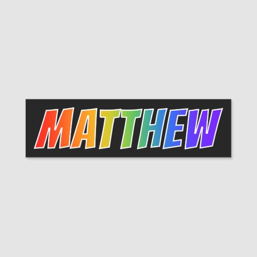 Voornaam "MATTHEW": vun regenboogkleuren Naamplaatje (Voorkant)