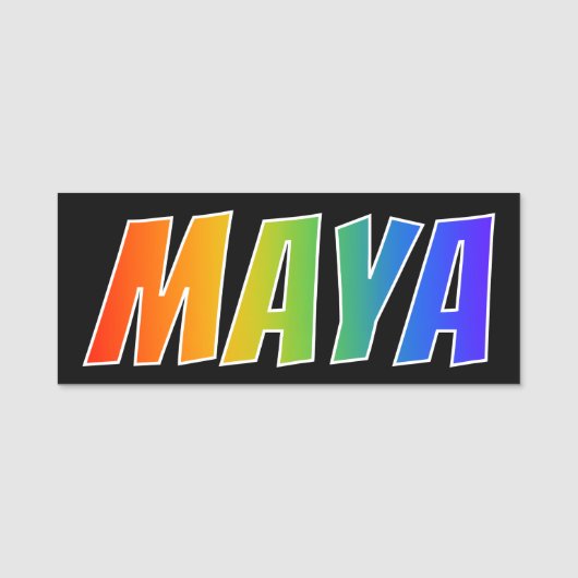 Voornaam "MAYA": Fun Rainbow-kleuren Naamplaatje (Voorkant)
