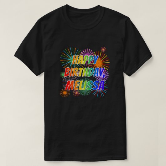 Voornaam "MELISSA", geun "HAPPY BIRTHDAY" T-shirt (Design voorkant)