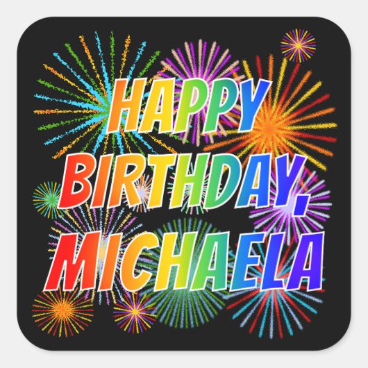 Voornaam "MICHAELA", geun "HAPPY BIRTHDAY" Vierkante Sticker (Voorkant)