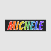 Voornaam "MICHELE": Fun Rainbow-kleuren Naamplaatje (Voorkant)