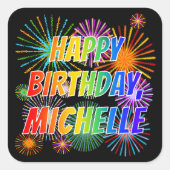 Voornaam "MICHELLE", geun "HAPPY BIRTHDAY" Vierkante Sticker (Voorkant)