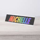 Voornaam "MICHELLE": vun regenboogkleuren Bureau Naambordje (Voorkant)