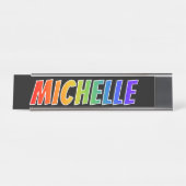 Voornaam "MICHELLE": vun regenboogkleuren Bureau Naambordje (Voorkant)
