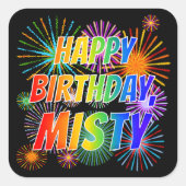 Voornaam "MISTY", geun "HAPPY BIRTHDAY" Vierkante Sticker (Voorkant)