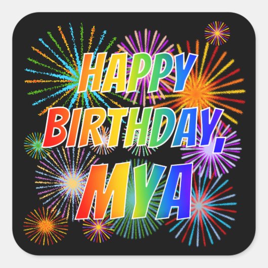 Voornaam "MYA", geun "HAPPY BIRTHDAY" Vierkante Sticker (Voorkant)