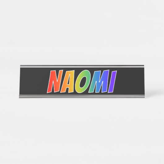 Voornaam "NAOMI": Fun Rainbow-kleuren Bureau Naambordje (Voorkant)
