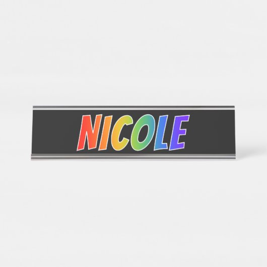 Voornaam "NICOLE": Fun Rainbow-kleuren Bureau Naambordje (Voorkant)