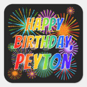 Voornaam "PEYTON", geun "HAPPY BIRTHDAY" Vierkante Sticker (Voorkant)