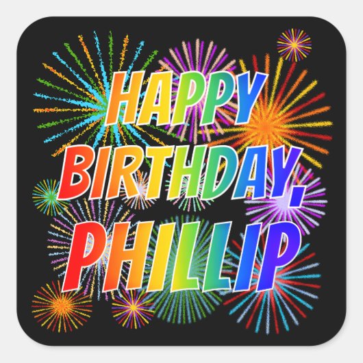 Voornaam "PHILLIP", geun "HAPPY BIRTHDAY" Vierkante Sticker (Voorkant)