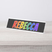 Voornaam "REBECCA": Fun Rainbow-kleuren Bureau Naambordje (Voorkant)