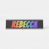 Voornaam "REBECCA": Fun Rainbow-kleuren Bureau Naambordje (Voorkant)