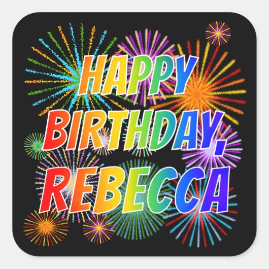 Voornaam "REBECCA", geun "HAPPY BIRTHDAY" Vierkante Sticker (Voorkant)