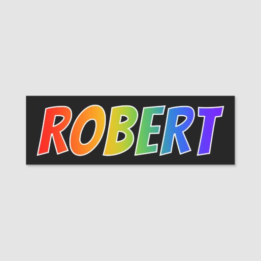 Voornaam "ROBERT": Fun Rainbow-kleuren Naamplaatje (Voorkant)