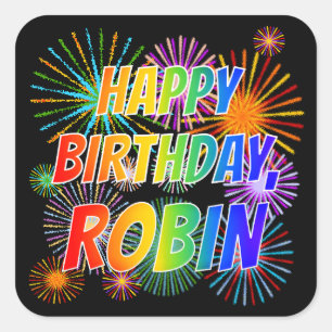Voornaam "ROBIN", geun "HAPPY BIRTHDAY" Vierkante Sticker