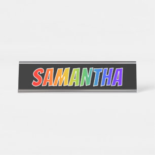 Voornaam "SAMANTHA": Fun Rainbow-kleuren Bureau Naambordje