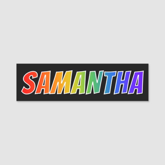 Voornaam "SAMANTHA": Fun Rainbow-kleuren Naamplaatje (Voorkant)