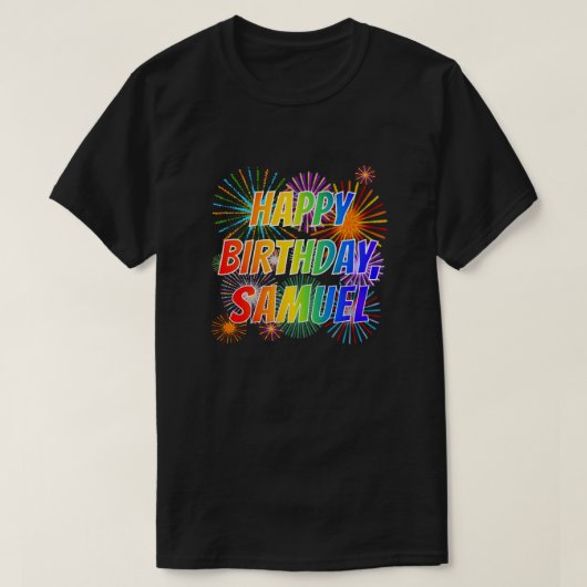 Voornaam "SAMUEL", vun "HAPPY BIRTHDAY" T-shirt (Design voorkant)