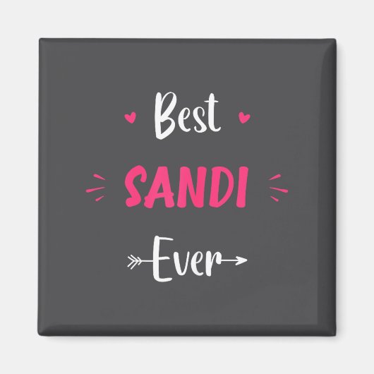 Voornaam Sandi Grappige Quote Sandi  Magneet (Voorkant)
