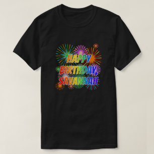 Voornaam "SAVANNAH", geun "HAPPY BIRTHDAY" T-shirt