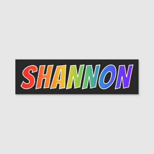 Voornaam "SHANNON": Fun Rainbow-kleuren Naamplaatje (Voorkant)