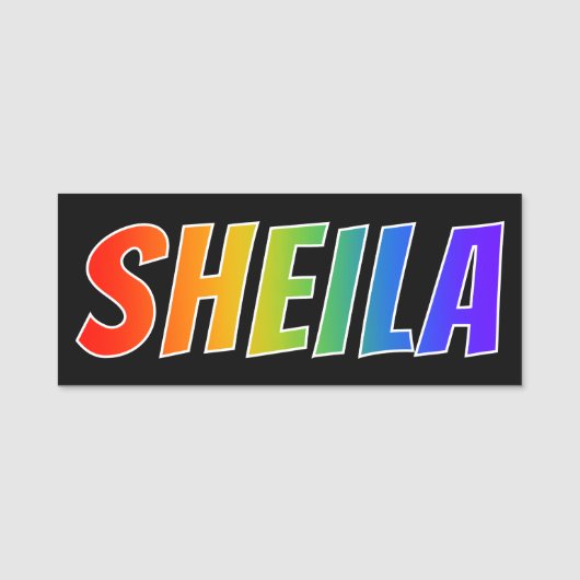 Voornaam "SHEILA": Fun Rainbow-kleuren Naamplaatje (Voorkant)