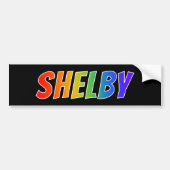 Voornaam "SHELBY": Fun Rainbow-kleuren Bumpersticker (Voorkant)