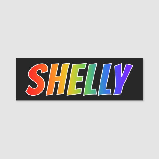 Voornaam "SHELLY": Fun Rainbow-kleuren Naamplaatje (Voorkant)