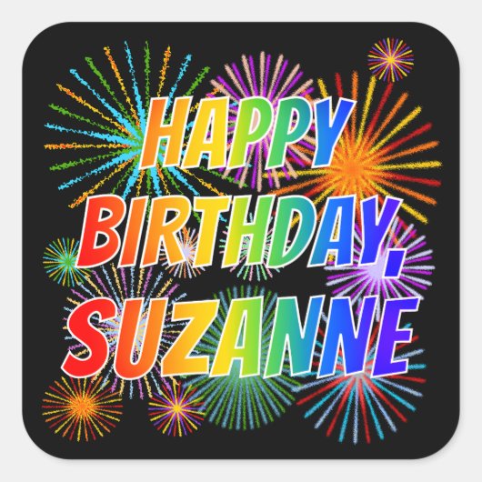 Voornaam "SUZANNE", vun "HAPPY BIRTHDAY" Vierkante Sticker (Voorkant)