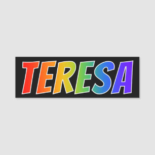 Voornaam "TERESA": Fun Rainbow-kleuren Naamplaatje