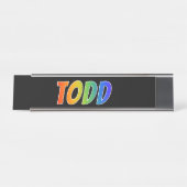 Voornaam "TODD": vun regenboogkleuren Bureau Naambordje (Voorkant)