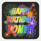 Voornaam "TONYA", geun "HAPPY BIRTHDAY" Vierkante Sticker (Voorkant)