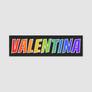 Voornaam "VALENTINA": Fun Rainbow-kleuren Naamplaatje