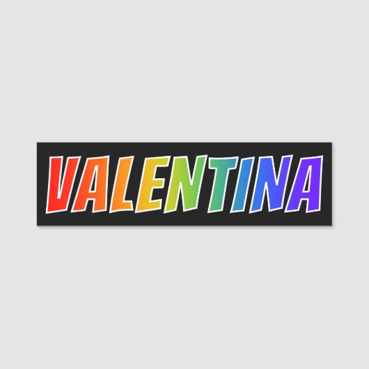 Voornaam "VALENTINA": Fun Rainbow-kleuren Naamplaatje (Voorkant)