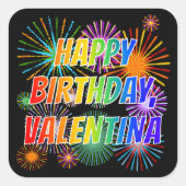 Voornaam "VALENTINA", geun "HAPPY BIRTHDAY" Vierkante Sticker (Voorkant)