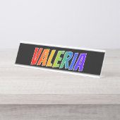 Voornaam "VALERIA": Fun Rainbow-kleuren Bureau Naambordje (Voorkant)