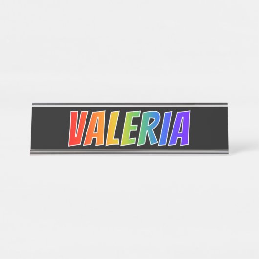 Voornaam "VALERIA": Fun Rainbow-kleuren Bureau Naambordje (Voorkant)