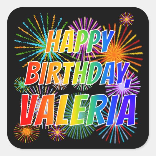 Voornaam "VALERIA", vun "HAPPY BIRTHDAY" Vierkante Sticker (Voorkant)