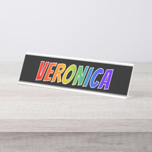 Voornaam "VERONICA": vun regenboogkleuren Bureau Naambordje (Voorkant)