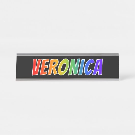 Voornaam "VERONICA": vun regenboogkleuren Bureau Naambordje (Voorkant)