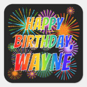 Voornaam "WAYNE", vun "HAPPY BIRTHDAY" Vierkante Sticker (Voorkant)