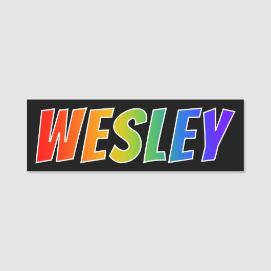 Voornaam "WESLEY": Fun Rainbow-kleuren Naamplaatje (Voorkant)