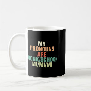 Voornaamwoorden Zijn Honk Schoo Mi Mi Mi Sarcastis Koffiemok