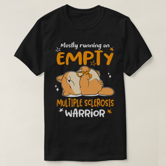 Voornamelijk op een lege Multiple Sclerose Warrior T-shirt (Design voorkant)
