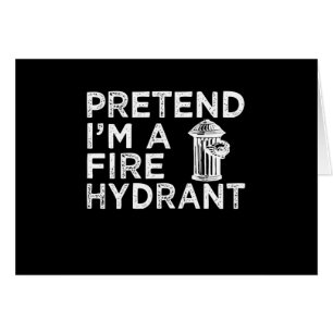 Voorraad I m A Fire Hydrant Funny Firefighter Gi