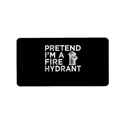 Voorraad I m A Fire Hydrant | Funny Firefighter Gi Etiket (Voorkant)
