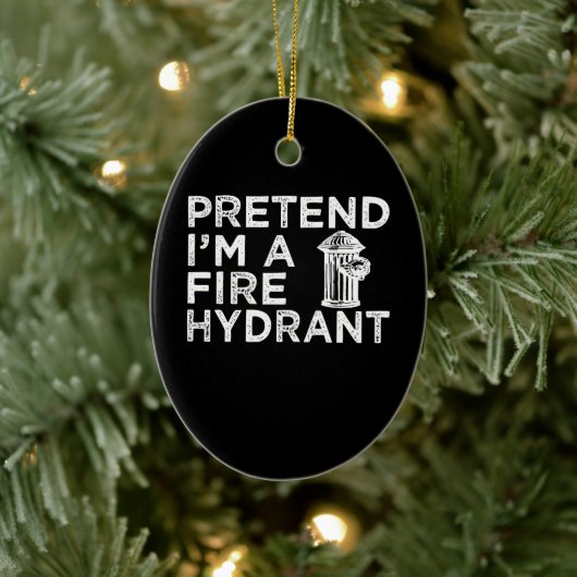 Voorraad I m A Fire Hydrant | Funny Firefighter Gi Keramisch Ornament (Boom)