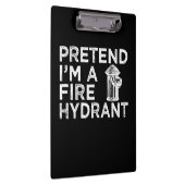 Voorraad I m A Fire Hydrant | Funny Firefighter Gi Klembord (Rechts)