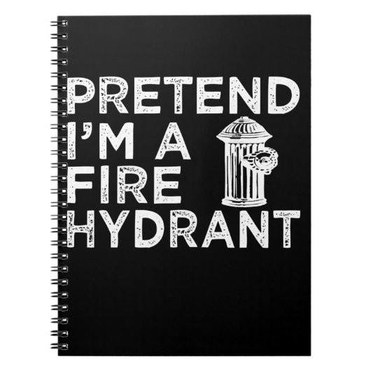 Voorraad I m A Fire Hydrant | Funny Firefighter Gi Notitieboek (Voorkant)